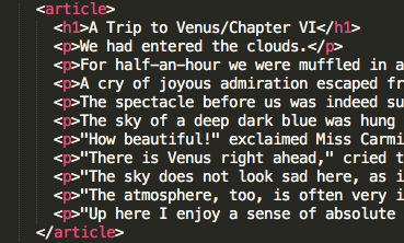 The “article” tag is the container for our text in this example. The text is from A Trip to Venus by John Munro.