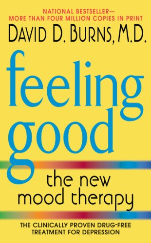 How Not to Be Depressed: What I Learned from Reading Feeling Good